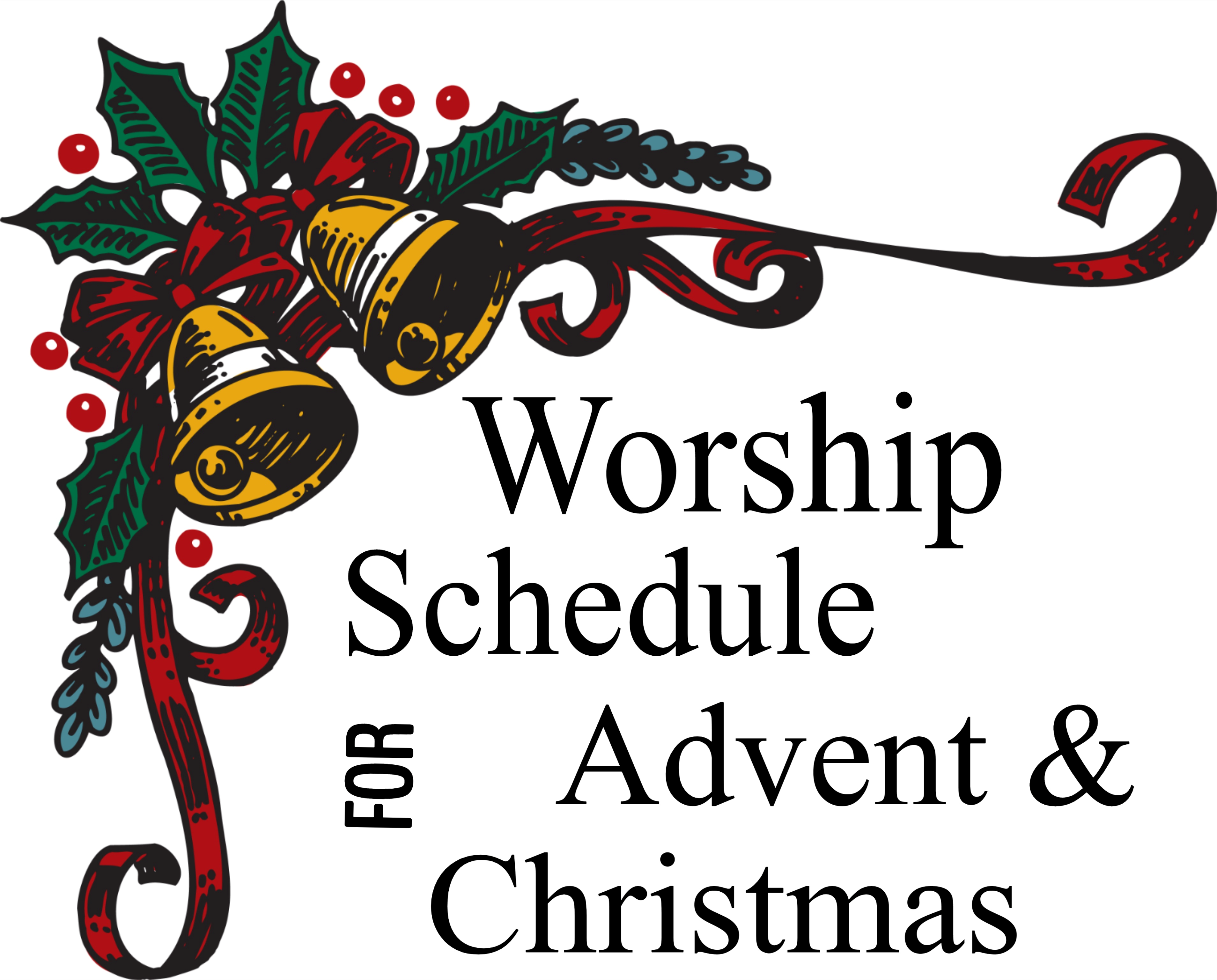 Worship schedule for Advent & Christmas
